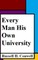 Every Man His Own University