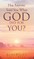 Has Anyone Told You What God Did for You?
