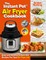 The Instant Pot(R) Air Fryer Cookbook