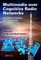 Multimedia Over Cognitive Radio Networks