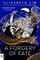 A Forgery of Fate