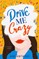 Drive Me Crazy