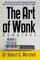 The Art of Wonk, Compleat