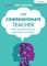The Compassionate Teacher