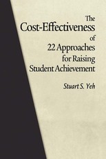 The Cost-Effectiveness of 22 Approaches for Raising Student Achievement (Hc) The Cost-Effectiveness of 22 Approaches for Raising Student Achievement (Hc)