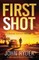 First Shot