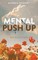 Mental Push Up