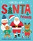 Santa & Friends Dress-Up