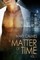 A Matter of Time