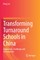 Transforming Turnaround Schools in China