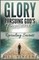 Glory Pursuing God's Presence