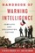Handbook of Warning Intelligence, Complete and Declassified Edition