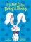 It's Not Easy Being a Bunny