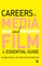 Gregory, G: Careers in Media and Film