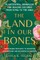 The Land in Our Bones