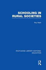 Schooling in Rural Societies (Rle Edu L) Schooling in Rural Societies (Rle Edu L)