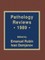 Pathology Reviews - 1989
