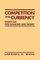Competition and Currency