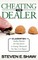 Cheating the Dealer