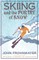 Skiing and the Poetry of Snow