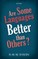 Are Some Languages Better Than Others?