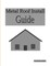 Metal Roof Install Guide