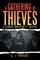 A Gathering of Thieves