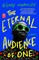 The Eternal Audience of One