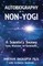 Autobiography of a Non-Yogi