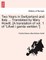 Two Years in Switzerland and Italy ... Translated by Mary Howitt. [A Translation of Vol. 1 of "Lifvet I Gamla Verlden."]