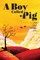 A Boy Called Pig