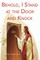 Behold, I Stand at the Door and Knock