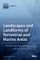 Landscapes and Landforms of Terrestrial and Marine Areas