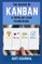The Basics Of Kanban