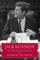 Jack Kennedy: The Education of a Statesman