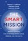 The Smart Mission