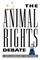 The Animal Rights Debate