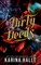 Dirty Deeds (Dirty Angels Trilogy #2)