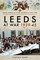 Leeds at War, 1939-45