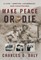 Make Peace or Die