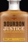Bourbon Justice