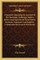 A Journal Containing an Account of the Hardships, Sufferings, Battles, Defeat and Captivity of Those Heroic Kentucky Volunteers and Regulars Commanded by General Winchester