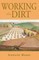 Working the Dirt