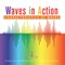Waves in Action