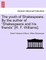 The Youth of Shakespeare. by the Author of "Shakespeare and His Friends" [R. F. Williams].