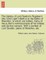 The History of Lord Seaton's Regiment (the 52nd Light Infantry) at the Battle of Waterloo; To Which Are Added, Many of the Author's Reminiscences of His Military and Clerical Careers. with a Portrait of Lord Seaton, Plans of Waterloo, Etc.