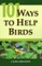 101 Ways to Help Birds