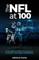 The NFL at 100