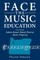 Face the Music Education