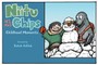 Niitu and Chips: Childhood Moments